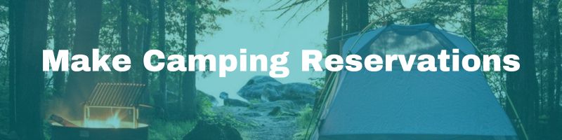 Make Camping Reservations