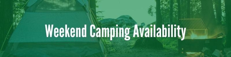 Camping Availability this Weekend