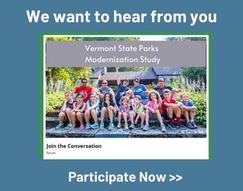 Participate in Vermont State Parks Modernization Study